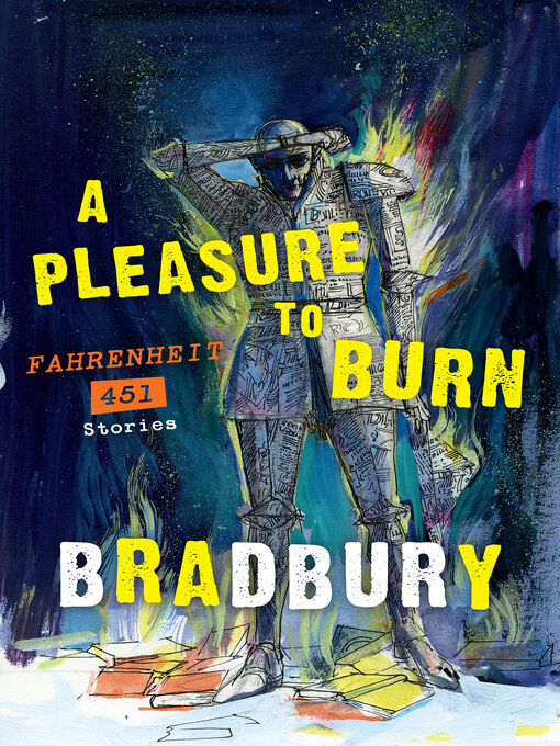 Title details for A Pleasure to Burn by Ray Bradbury - Wait list